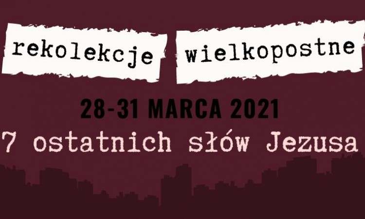 Rekolekcje wielkopostne 