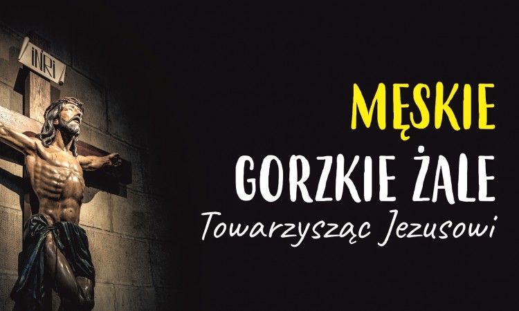 Męskie Gorzkie Żale