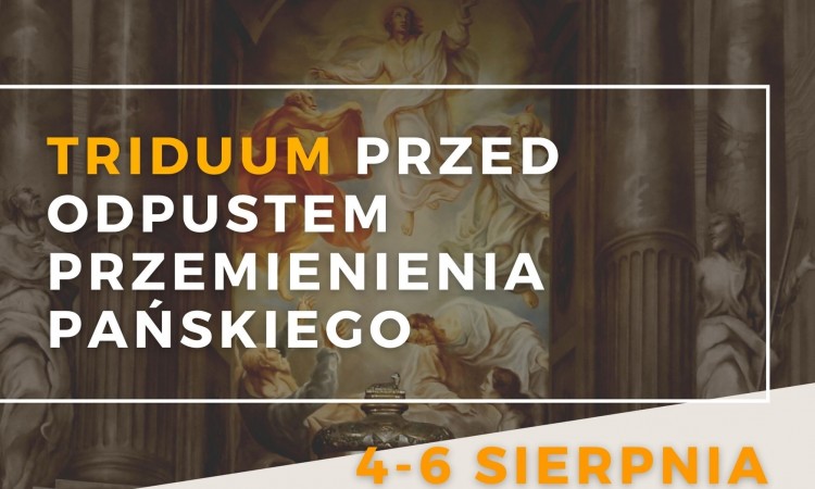 Triduum przed uroczystością odpustową